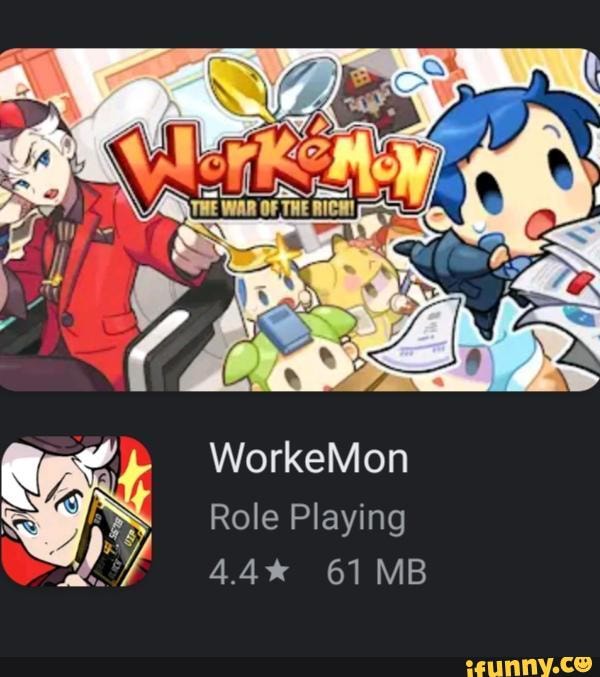 WorkeMon
Role Playing
4.4* 61MB
