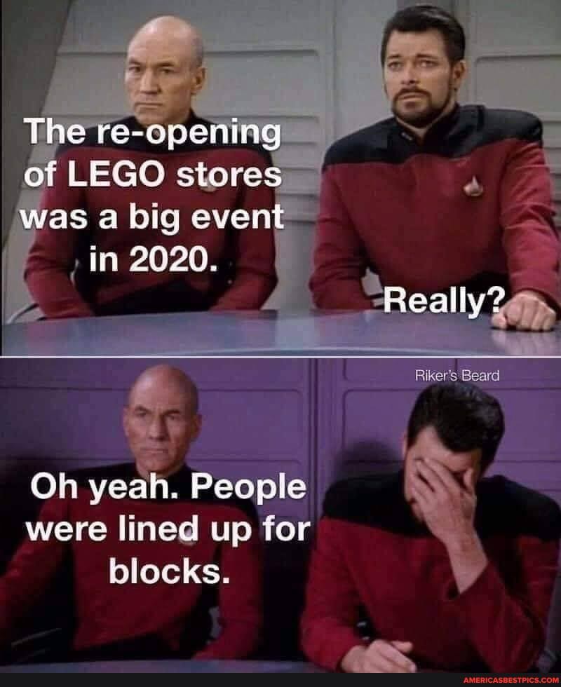 The re-opening of LEGO stores was big event
2020.
Really? >
Oh yeah. People were lined up for
blocks.