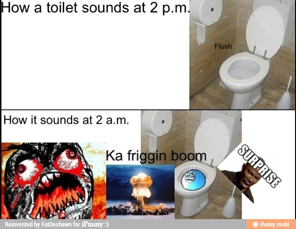 low a toilet sounds at 2 p.m.