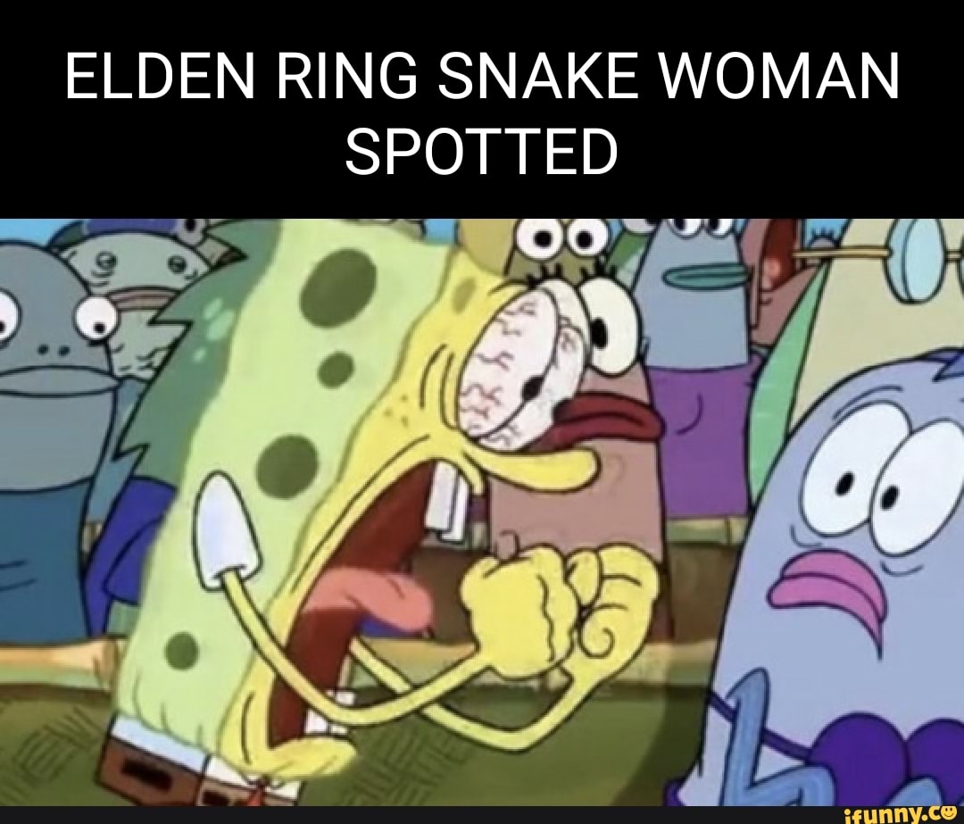 ELDEN RING SNAKE WOMAN SPOTTED IFunny   4746ad0961f0407b3e4cbe32155cfe626a98dc00097bb81a7a893883a1895853 1 