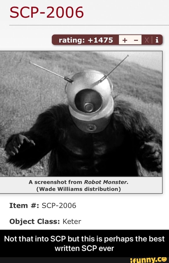 Another image of SCP-2006. From the 1954 film Robot Monster : r/SCP
