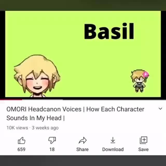 Basil OMORI Headcanon Voices I How Each Character Sounds In My Head I views 3 weeks ago 659 18