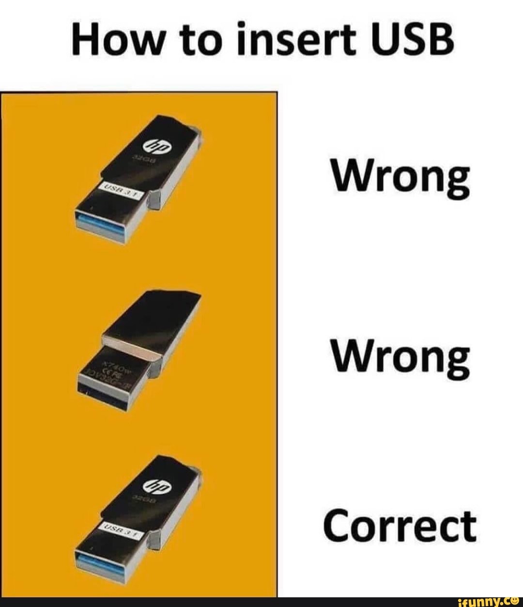 How to insert USB Wrong Wrong Correct iFunny Brazil
