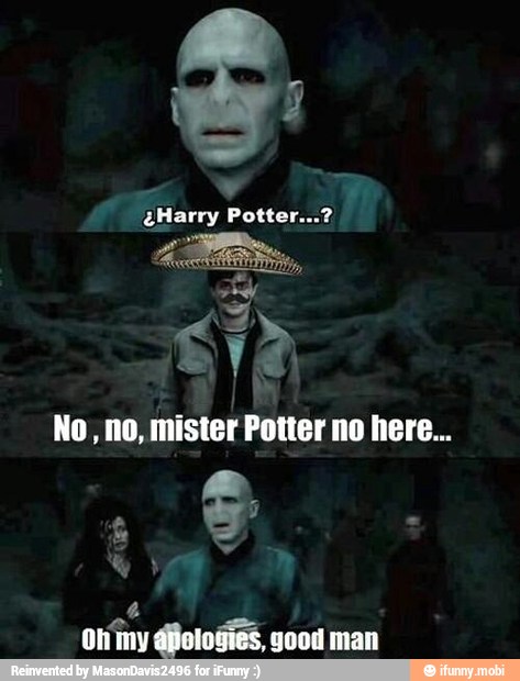 É
No
no,
mister Potter no here...
ony @lologies, good man