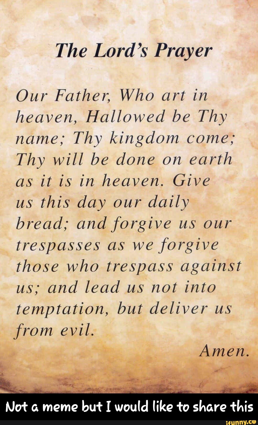 The Lord's Prayer Our Father, Who art in heaven, Hallowed be Thy name ...