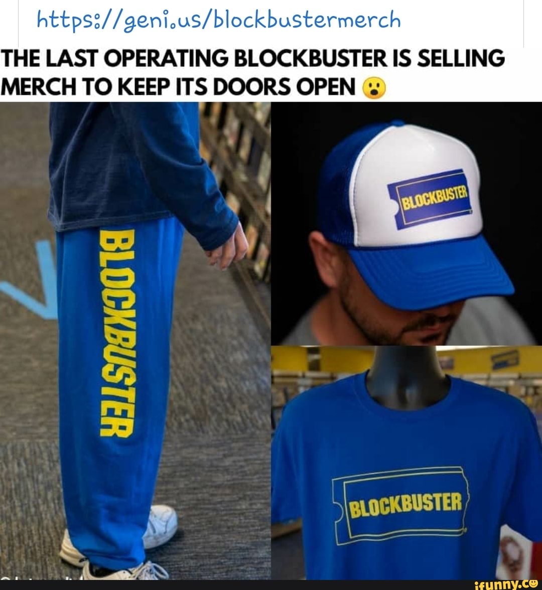 THE LAST OPERATING BLOCKBUSTER IS SELLING
MERCH TO KEEP ITS DOORS OPEN (3