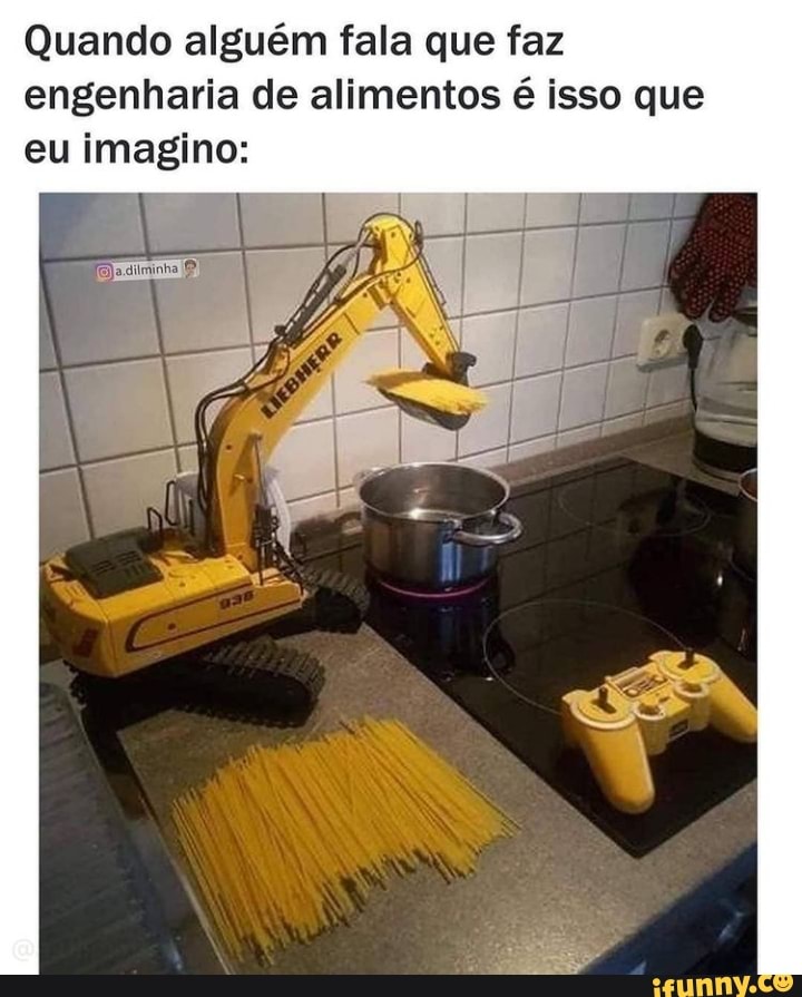 Quando alguém fala que faz engenharia de alimentos é isso que eu imagino: