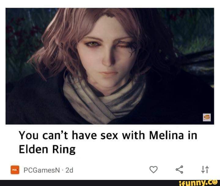 You Cant Have Sex With Melina In Elden Ring Pcgamesn Ifunny