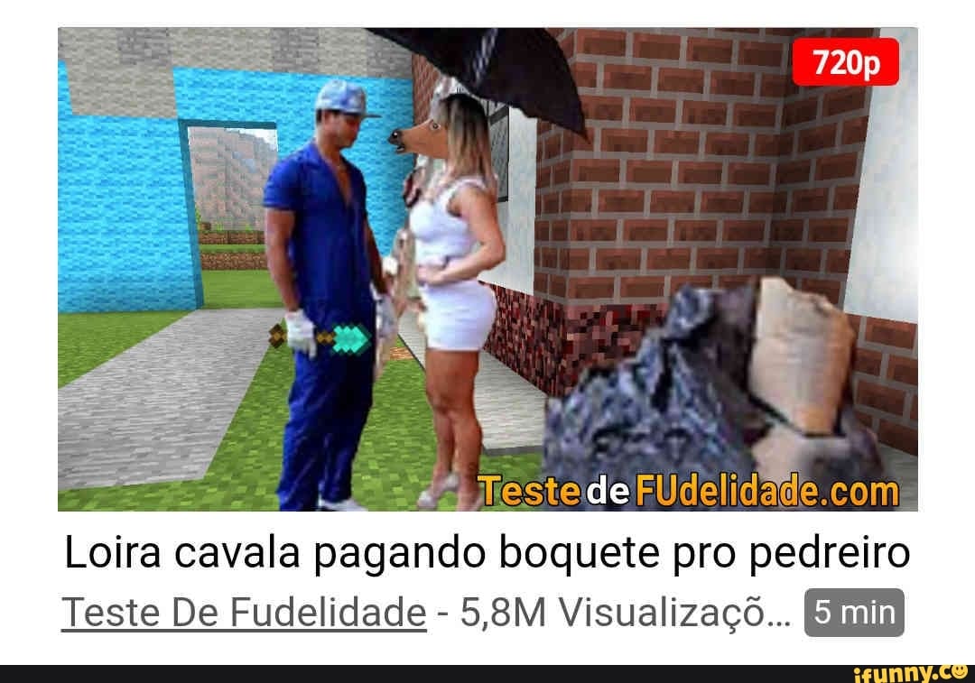 Loira Cavala Pagando Boquete Pro Pedreiro Teste De Fudelidade IFunny