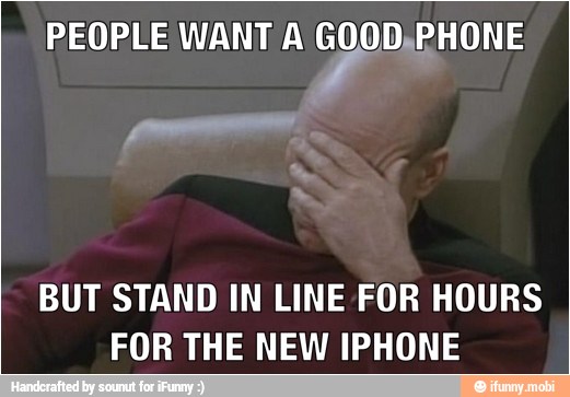 PEOPLE WANT A GOOD,PHONE
4
BUT STAND IN LINE FOR HOURS
FOR THE NEW IPHONE