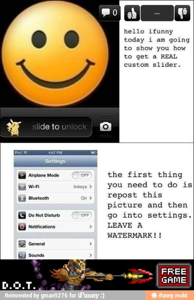 hello ifunny
today i am going
to show you how
to get a REAL
G conor ois go into settings.
G@ rowncstions LEAVE A
WATERMARK! E