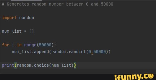 # Generates random number between @ and 50000 import random num_list ...