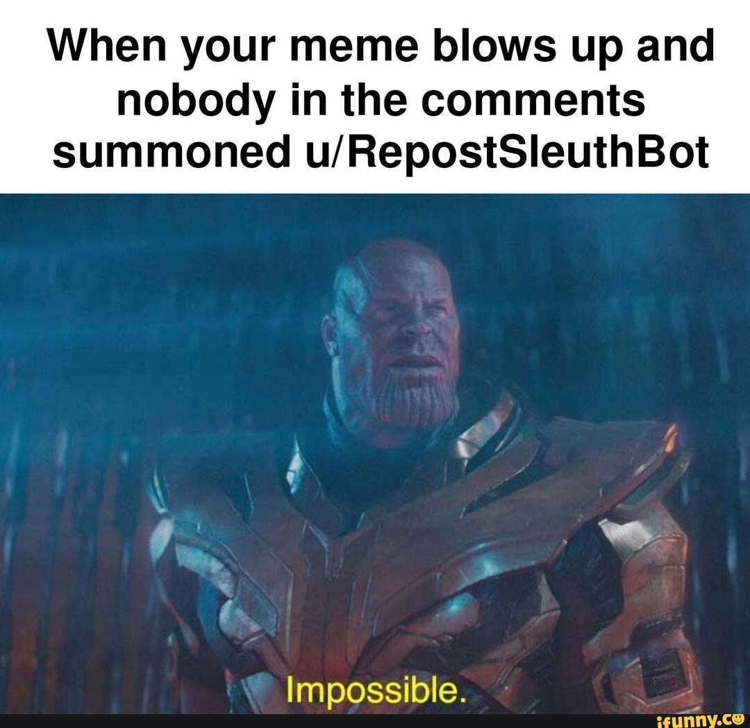 It impossible for them