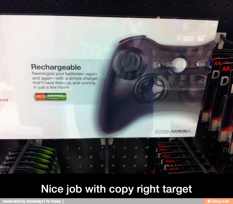 Rechargeable
Nice job with copy right target - Nice job with copy right target