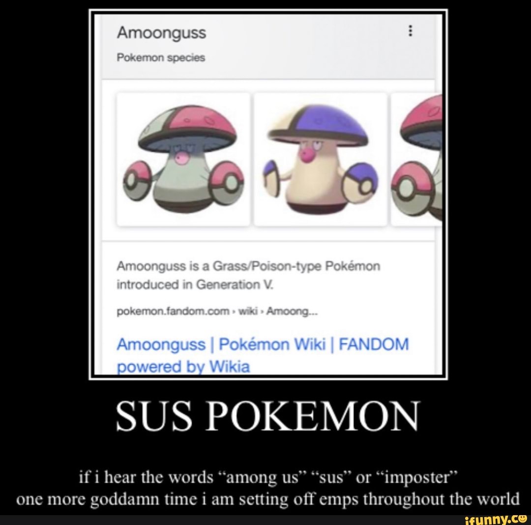 Amoonguss Amosnguss A Rokemien Intrecuees Tn Amoonguss Pokemon Wiki Fandom Powerad Wilia Sues If I Hear