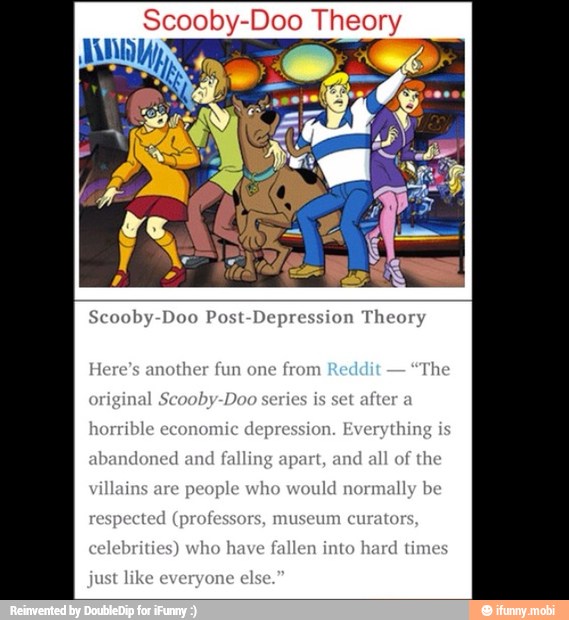 Scooby-Doo Theory Scooby-Doo Post-Depression Theory original Sco: eries ...