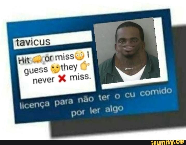 não ter O
cu
comido
para
algo
por ter
