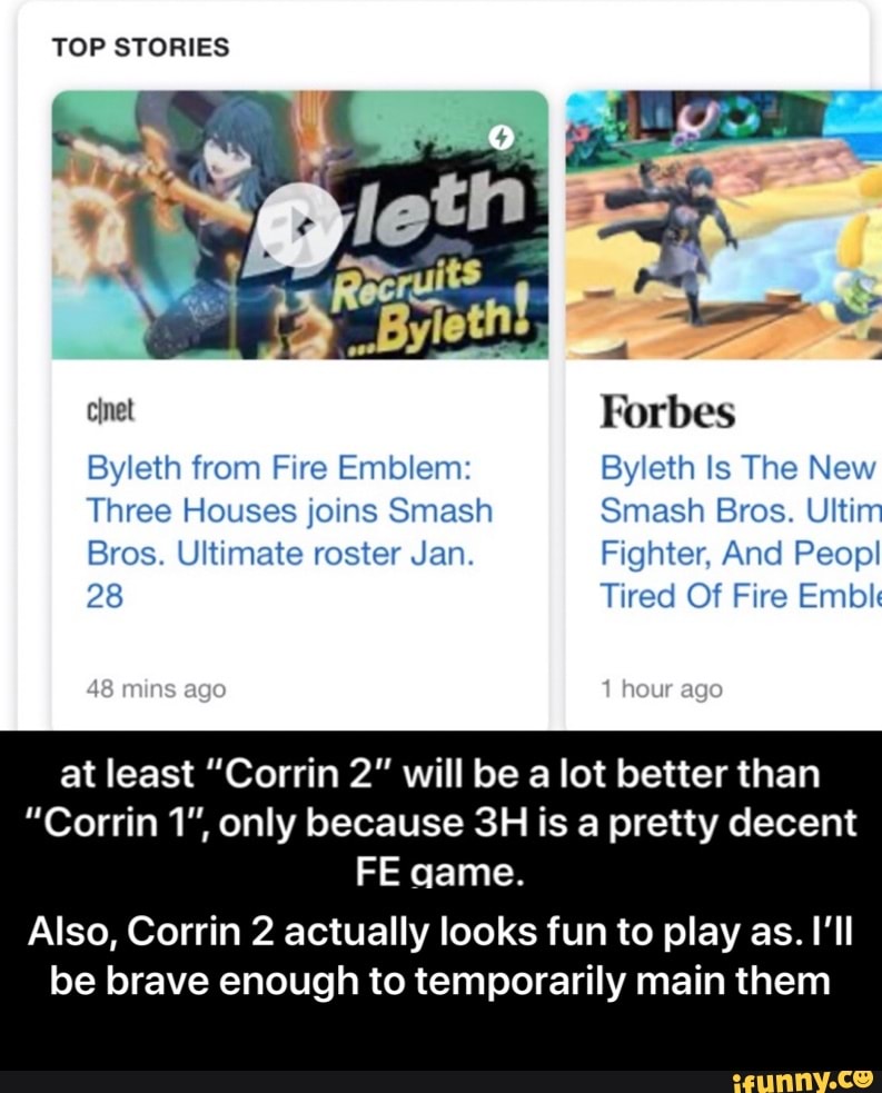 pu Forbes
Byleth from Fire Emblem: Byleth Is The New
Three Houses joins Smash Smash Bros. Ultim
at least "Corrin 2" will be a lot better than
"Corrin 1", only because 3H is a pretty decent
FE game.
Also, Corrin 2 actually looks fun to play as. I'll
be brave enough to temporarily main them - Also, Corrin 2 actually looks fun to play as. I’ll be brave enough to temporarily main them