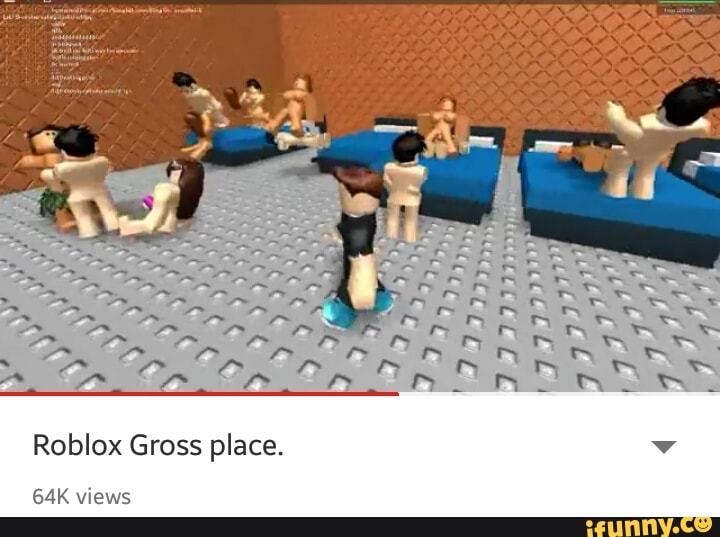 Roblox Gross Place Ifunny - gross roblox face