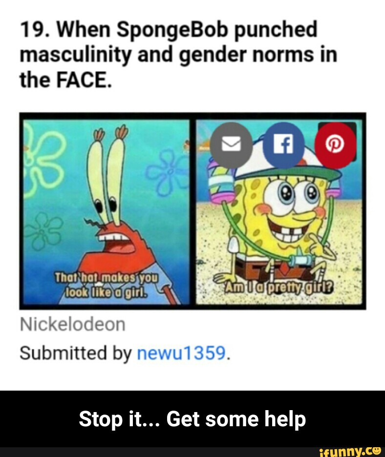 19 When Spongebob Punched Masculinity And Gender Norms In The Face Submitted By Newu1359 Stop 2214
