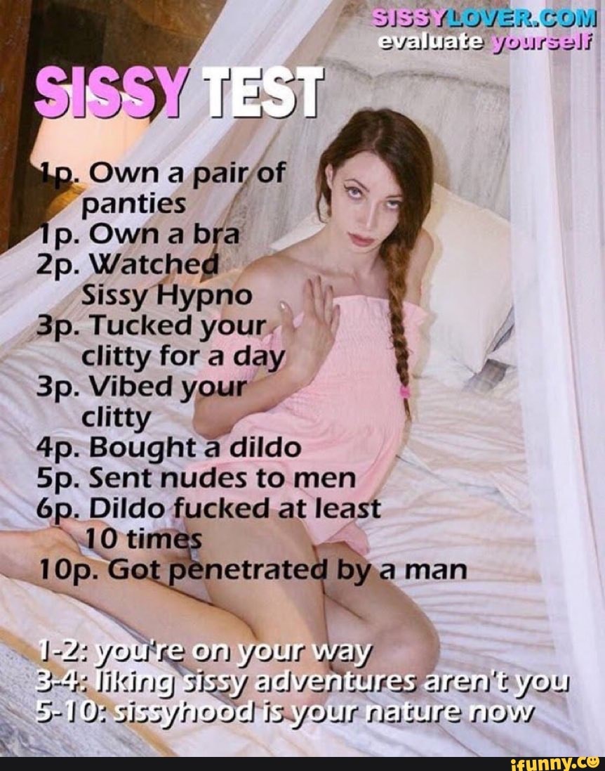 evaluate yoursel?TEST Own pair of panties p. Own bra Watche Sissy Sp. 