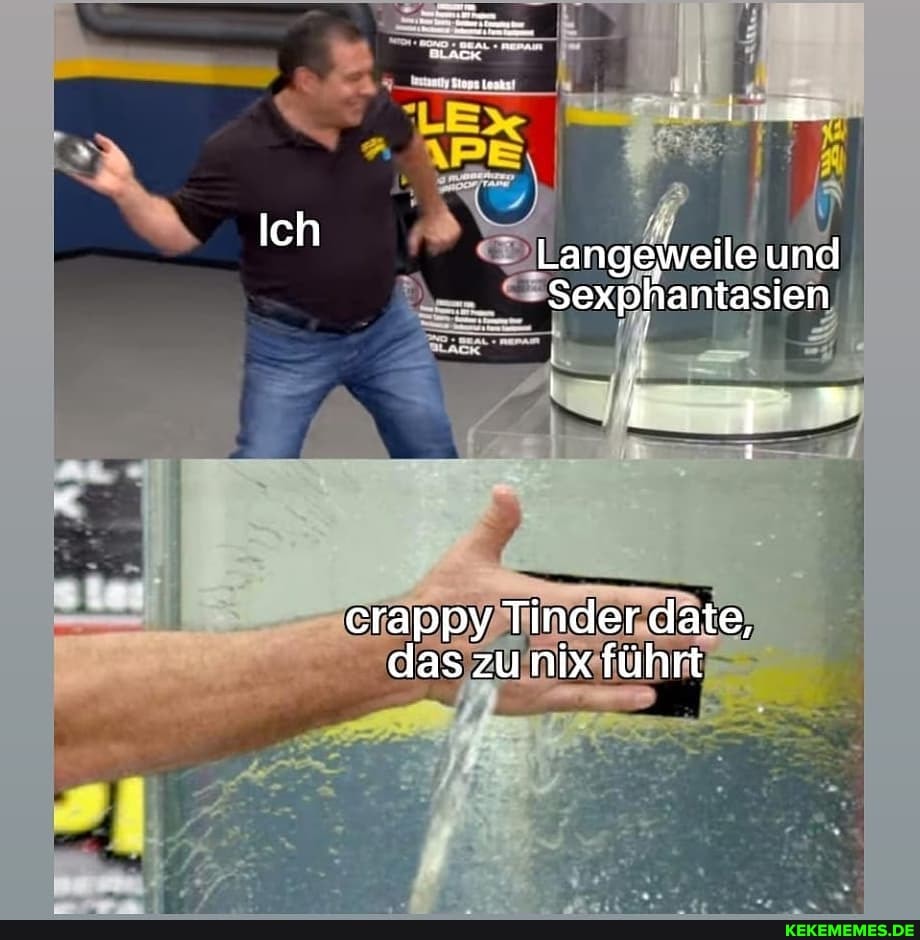 Ich Langeweile und
Sexphantasien
crappy Tinder date, das zu nix führt