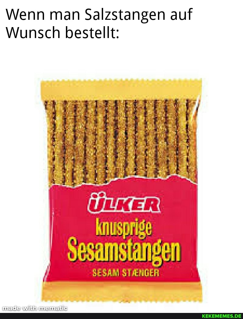 Wenn man Salzstangen auf
Wunsch bestellt:
knusprige
Sesamstangen