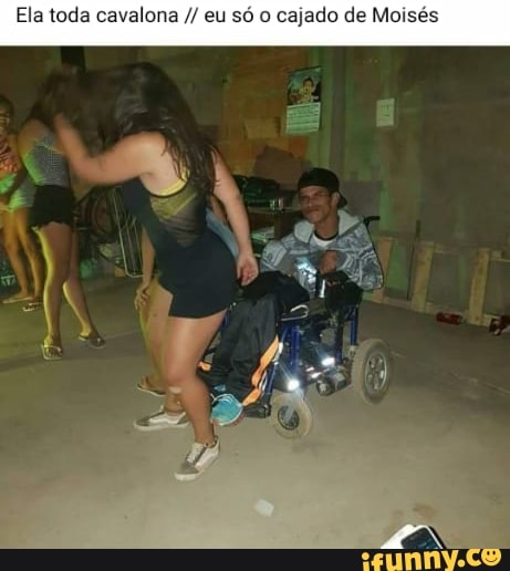 Ela toda cavalona eu só o cajado de Moisés