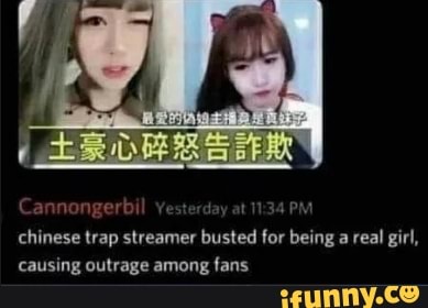 Chinese trap streamer busted for being real girl, causing outrage among