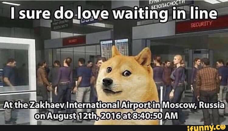 sure do love waiting in line
_At the Zakhaev International Airport Moscow, I Russia fon August 12th-2016 at AM