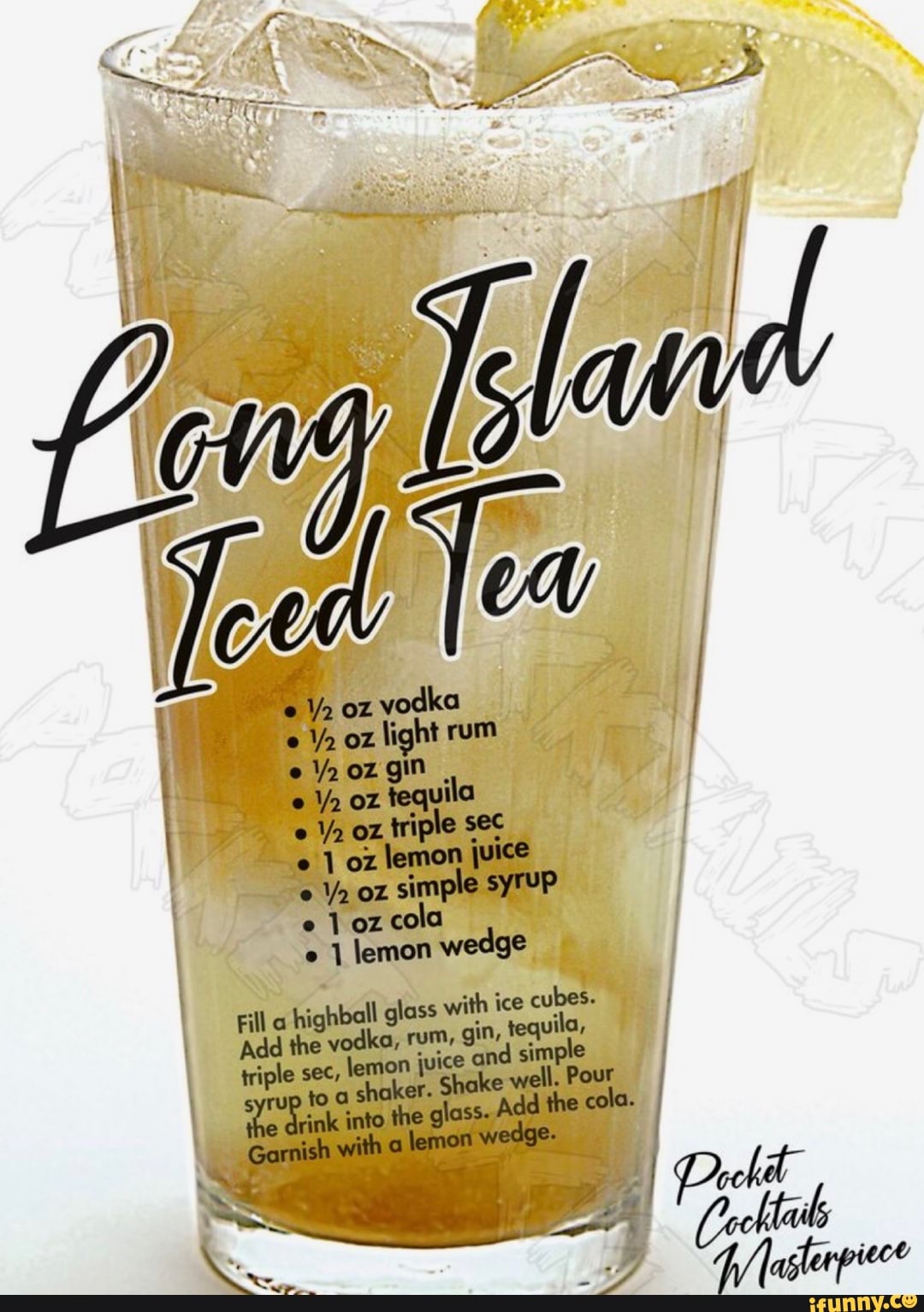 Oz vodka 07 light rum e Ya gin tequila 1 lemon juice oz simple syFUP e