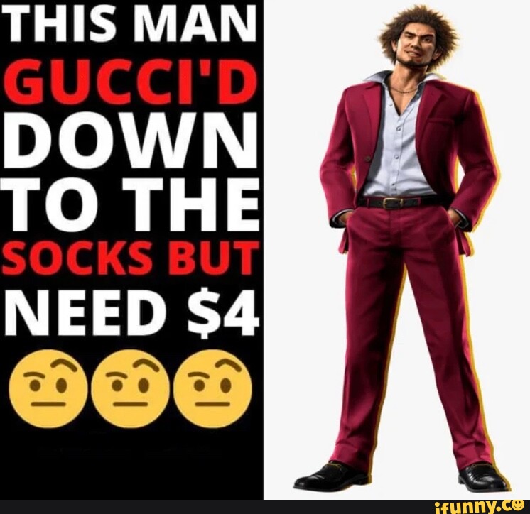 THIS MAN DOWN TO THE SOCKS NEED - iFunny