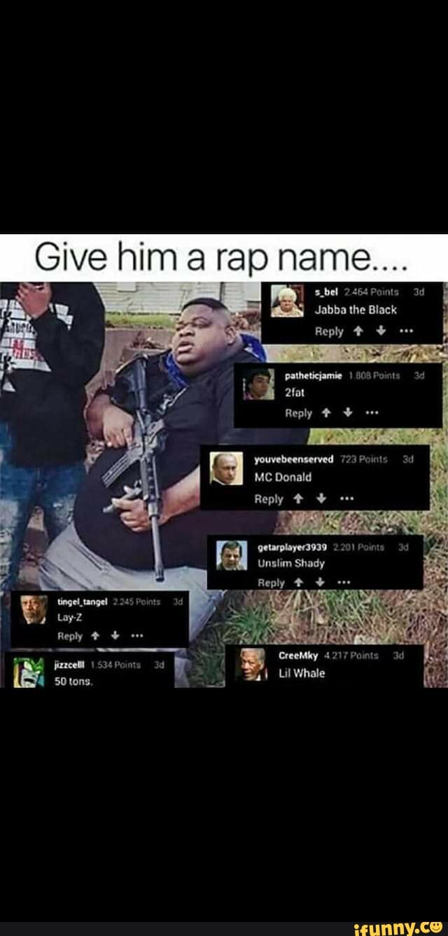 rapnames-memes-best-collection-of-funny-rapnames-pictures-on-ifunny