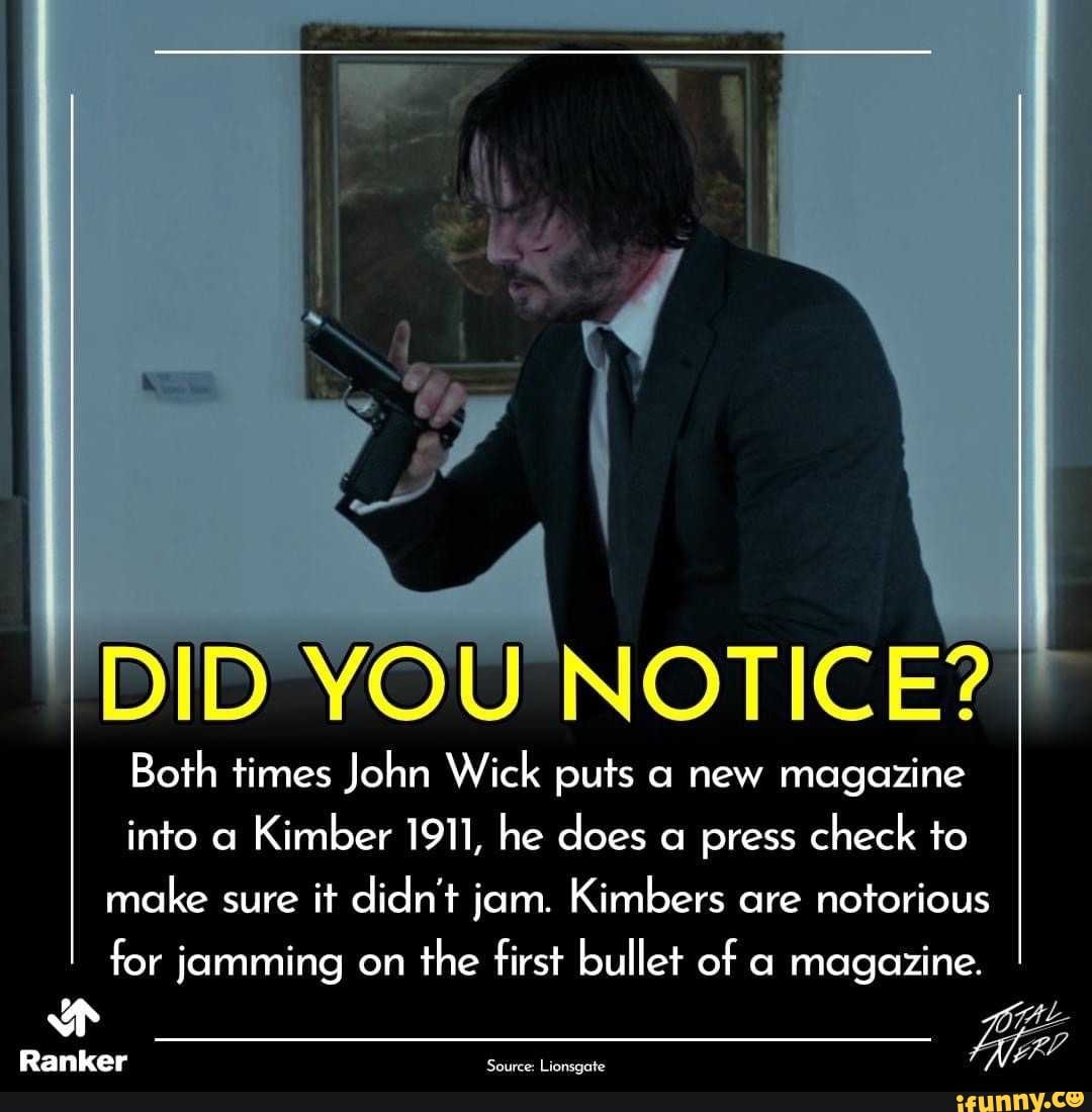 DID YOU NOTICE? Both times John Wick puts a new magazine into a Kimber