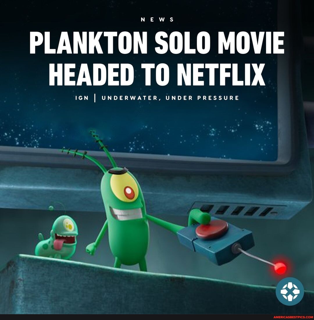 Plankton from SpongeBob SquarePants is getting a standalone movie ...