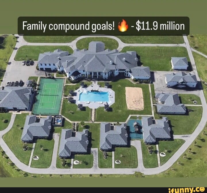 Family Compound Goals! - $11.9 Million - Ifunny