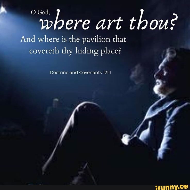 O God, Where Art Thou? 1 Where Is The Pavilion That Covereth Thy Hiding  Place? - )