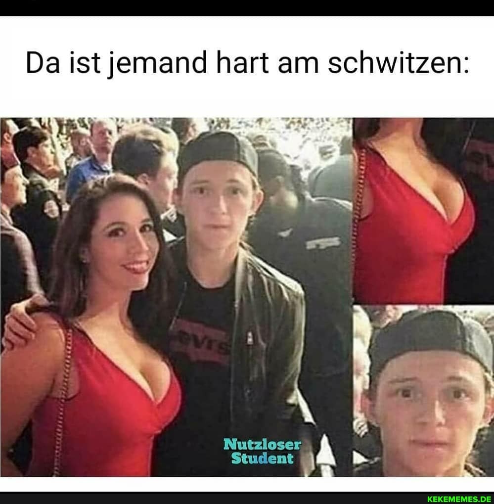 Da ist jemand hart am schwitzen:
Nutzloser.
Student