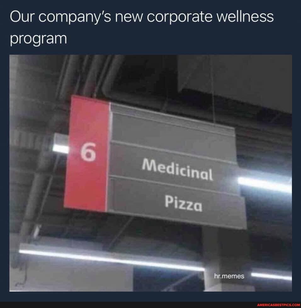 Our company's new corporate wellness program
hr.memes