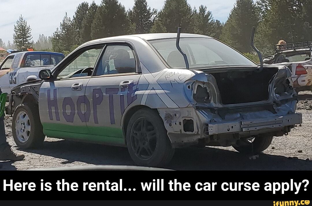 Here is the rental... will the car curse apply? - Here is the rental... will the car curse apply?