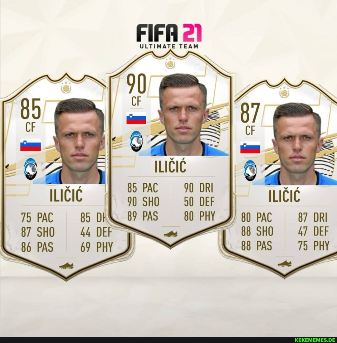ULTIMATE TEAM
ULTIMATE TEAM
ILICIC
85 PAC 90 DRI ILICIC 90 SHO. 50 DEF ILICIC
75 PAC 89 PAS 80 PHY 80 PAC 87 DRI
87 SHO
PAS
86 PAS 69 PHY