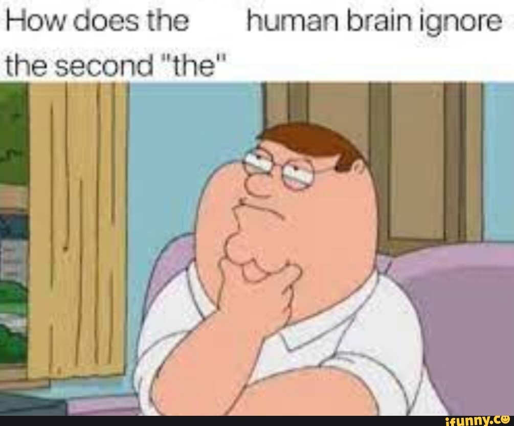 how-does-the-human-brain-ignore-the-second-the-ifunny