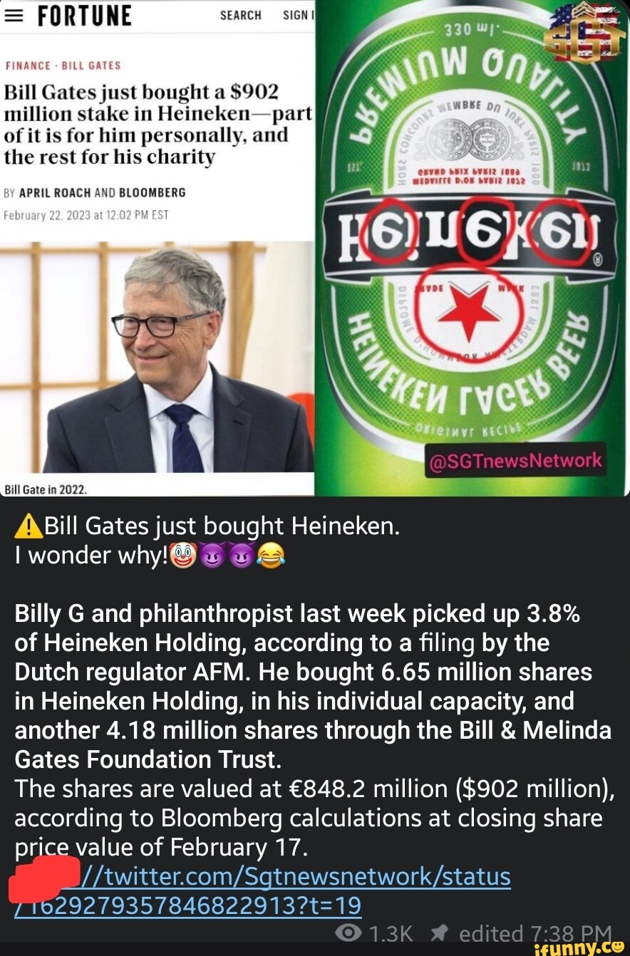 Bill Gates Buys Stake in Heineken for $902 Million