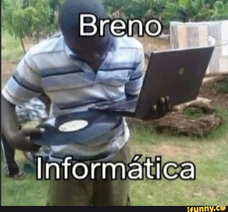 breno, informatica, angola, angolano, shit, shitpost, shitposting, shitpostbr, shitpostbrasil