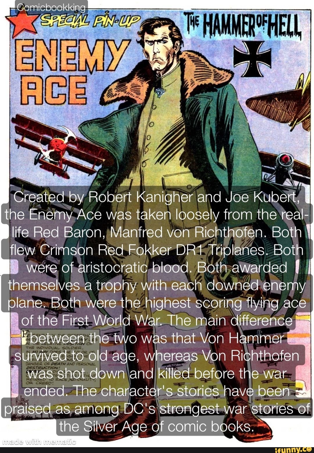 Created by Robert Kanigher and Joe Kubert, Enemy was taken loosely the real-