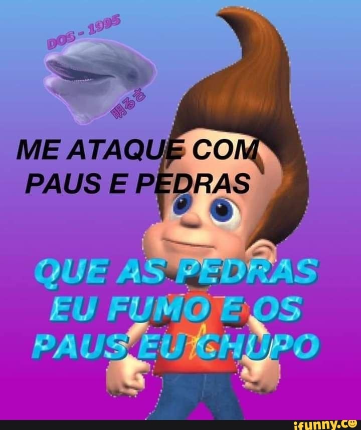 MIE ATAQUE
PAUS
QUE EU DOS