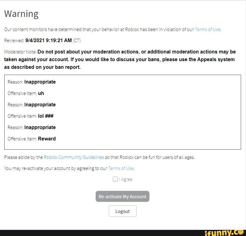 Conta apagada Nossos supervisores de conteúdo determinaram que o seu  comportamento na Roblox. Avaliado em PM (CT) Observação do moderador: Do  not create accounts just for the purpose of breaking the rules.