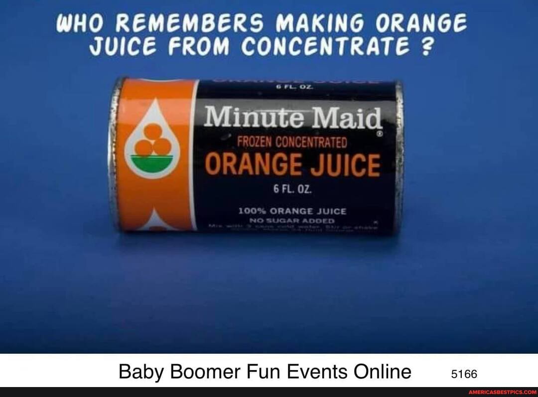 WHO REMEMBERS MAKING ORANGE JUICE FROM CONCENTRATE ? Mite ORANGE JUICE