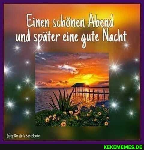 Einen schümen und sp eine Nacht