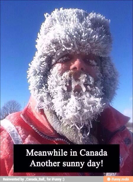 e
a
Meanwhile in Canada
Another sunny day!